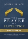 Daily Readings From the Prayer of Protection : 90 Devotions for Living Fearlessly - Book