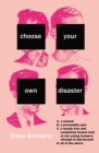Choose Your Own Disaster - Book