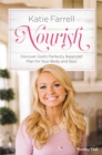 Nourish : Discover God's Perfectly Balanced Plan for Your Body and Soul - Book