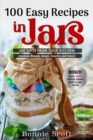 100 Easy Recipes in Jars - Book