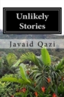 Unlikely Stories : Fatal Fantasies and Delusions - Book