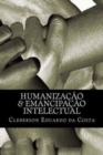 humanizacao & emancipacao intelectual - Book