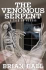 The Venomous Serpent : A Novel of Horror - Book