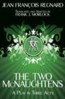 The Two McNaughtens : A Play in Three Acts - Book