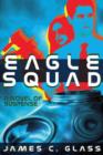 Eagle Squad : A Novel of Suspense - Book