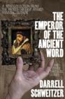 The Emperor of the Ancient Word and Other Fantastic Stories - Book