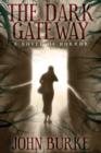 The Dark Gateway : A Novel of Horror - Book