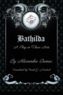 Bathilda : A Play in Three Acts - Book