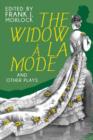 The Widow a la Mode and Other Plays - Book