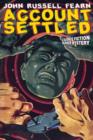 Account Settled : A Science Fiction Murder Mystery - Book