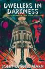 Dwellers in Darkness : The Golden Amazon Saga, Book Fourteen - Book