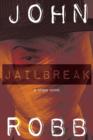 Jailbreak : A Crime Novel - Book