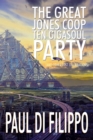 The Great Jones COOP Ten Gigasoul Party (and Other Lost Celebrations) - Book