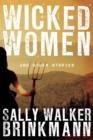 Wicked Women and Other Stories - Book