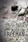 The D'Arblay Mystery : A Dr. Thorndyke Mystery Novel - Book