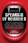 Speaking of Horror II : More Interviews with Modern Horror Writers - Book