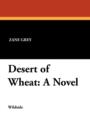 Desert of Wheat - Book
