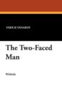 The Two-Faced Man - Book