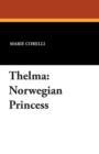 Thelma : Norwegian Princess - Book