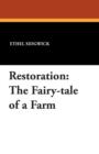 Restoration : The Fairy-Tale of a Farm - Book