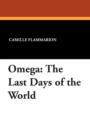 Omega : The Last Days of the World - Book