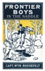 The Frontier Boys in the Saddle - Book