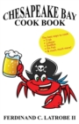 Chesapeake Bay Cook Book : Bayfood Edition - Book