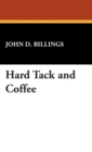Hard Tack and Coffee - Book