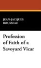 Profession of Faith of a Savoyard Vicar - Book