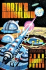 Earth's Mausoleum : Classic Science Fiction Stories - Book
