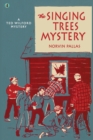The Singing Trees Mystery : A Ted Wilford Mystery - Book
