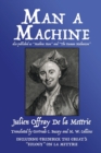 Man a Machine (Also Published as Machine Man and the Human Mechanism) - Book