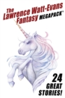 The Lawrence Watt-Evans Fantasy Megapack(r) - Book