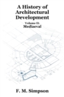 A History of Architectural Development Vol. II : Mediaeval - Book