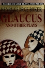 Glalucus and Other Plays - Book
