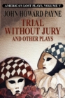 Trial Without Jury and Other Plays - Book