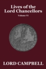 Lives of the Lord Chancellors Vol. VI - Book