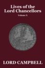 Lives of the Lord Chancellors Vol. X - Book