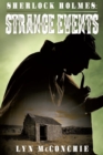 Sherlock Holmes : Strange Events - Book