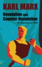 Revolution and Counter-Revolution : Or, Germany in 1848 - Book