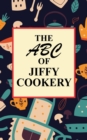 The ABC of Jiffy Cookery - Book