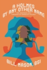 A Holmes by Any Other Name - Book