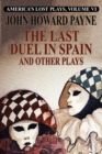 The Last Duel in Spain and Other Plays - Book