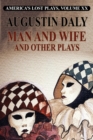 Man and Wife and Other Plays - Book