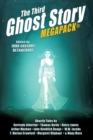 The Third Ghost Story MEGAPACK(R) : 26 Classic Haunts - Book