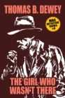 The Girl Who Wasn't There : Mac #8 - Book