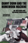 Danny Dunn and the Homework Machine : Danny Dunn #3 - Book