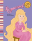 Rapunzel: a Retelling of the Grimms Fairy Tale (My First Classic Story) - Book