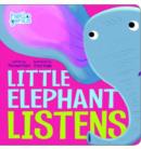 Little Elephant Listens - Book