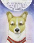 Laika the Space Dog: First Hero in Outer Space - Book